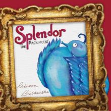 cover of SPLENDOR the Magnificent